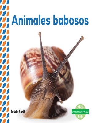 cover image of Animales babosos (Slimy Animals )